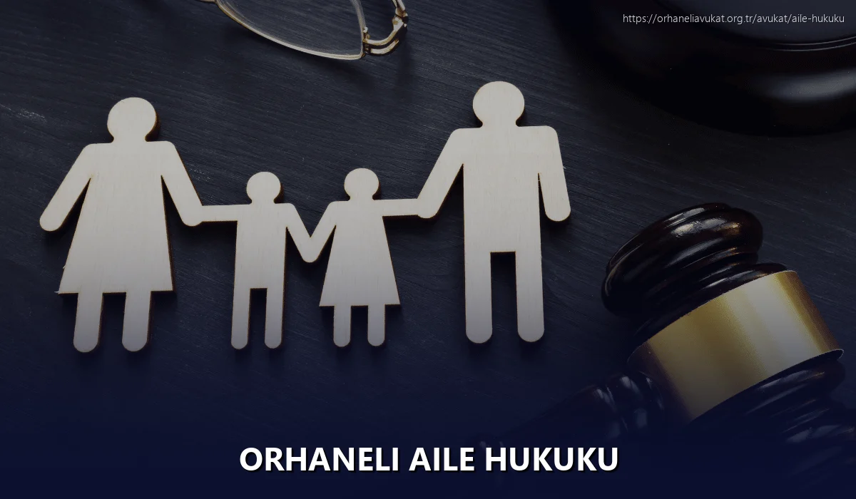 Orhaneli Aile Hukuku