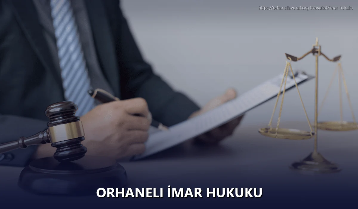 Orhaneli İmar Hukuku